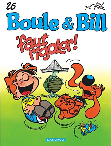 Boule & Bill - Tome 26 - 'Faut Rigoler !