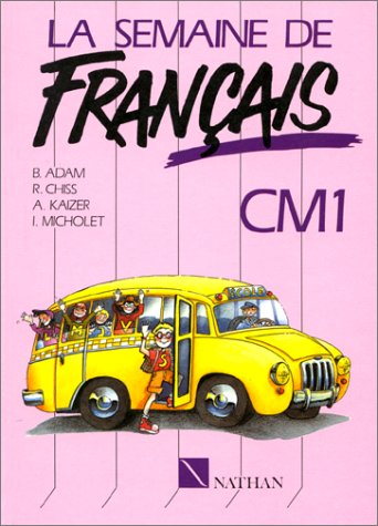 LA SEMAINE DE FRANCAIS CM1.