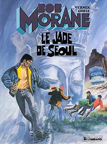 Bob Morane, tome 26 : Le Jade de Séoul