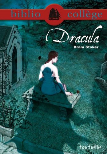 Bibliocollège - Dracula, Bram Stoker