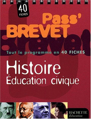 Histoire, Education civique. 40 fiches