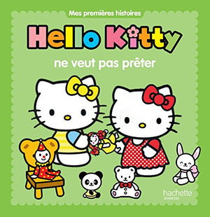 Hello Kitty ne veut pas prêter