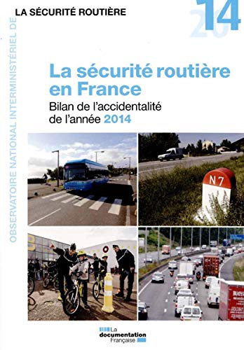 La sécurité routière en France - Bilan de l'accidentalité 2014