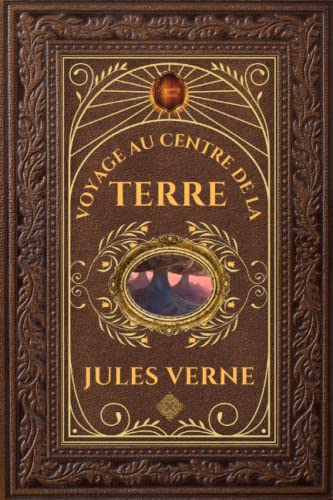 Voyage au centre de la Terre - Jules Verne: Édition collector intégrale - Grand format 15 cm x 22 cm - (Annotée d'une biographie)
