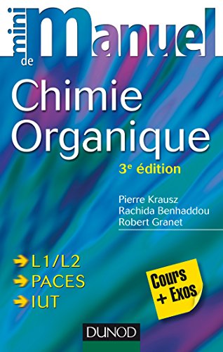 Mini manuel de Chimie organique - 3e édition - Cours + Exercices