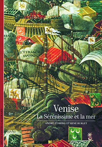 Venise: La Sérénissime et la mer