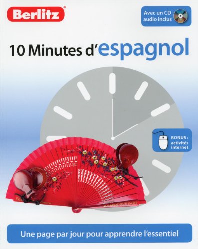 10 Minutes d'Espagnol, Méthode de langue pour apprendre rapidement, avec 1 CD audio.