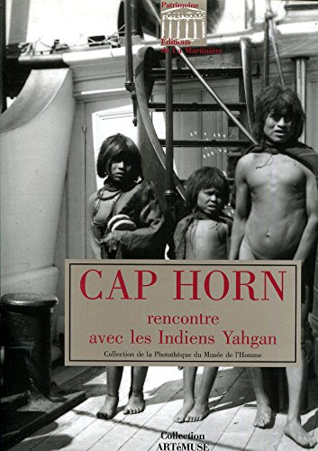 Cap Horn 1882-1883 : Rencontre avec les indiens Yahgan