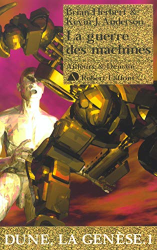 Dune, la génèse, tome 1 : La guerre des machines