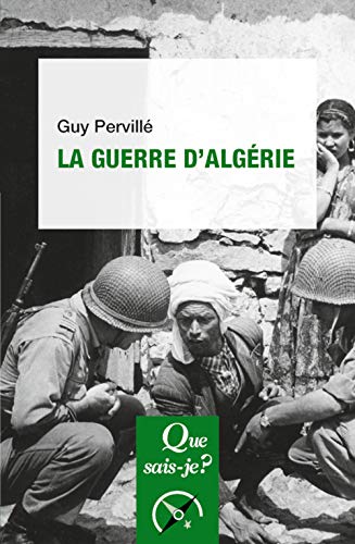 La guerre d'Algérie (1954-1962)