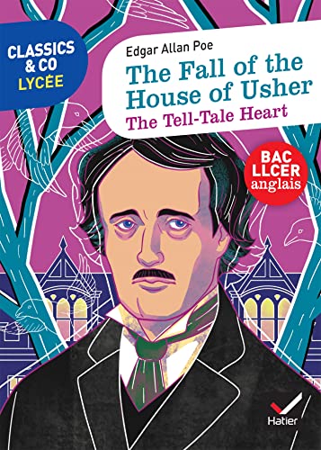 Classics & Co Anglais LLCE - The Fall of the House of Usher - The Tell-Tale Heart
