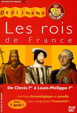 Déplimémo : Les rois de France