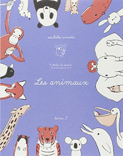 LES ANIMAUX TOME 2
