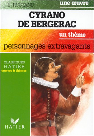 E. Rostand - Cyrano de Bergerac (livre de l'élève)