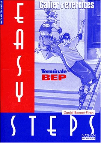 Easy steps, Terminale BEP. Cahier d'exercices