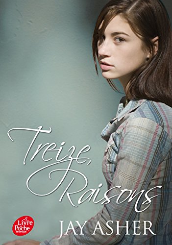 Treize Raisons - Thirteen reasons why (Français)