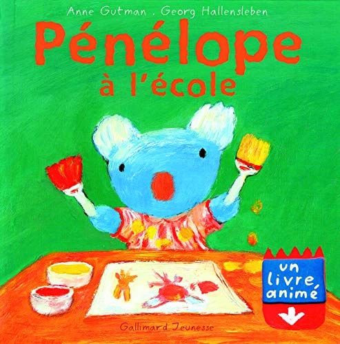 Pénélope à l'école - Un livre animé - De 2 à 5 ans