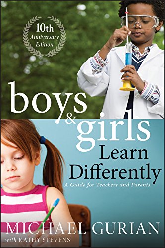 Boys and Girls Learn Differently! A Guide for Teachers and Parents