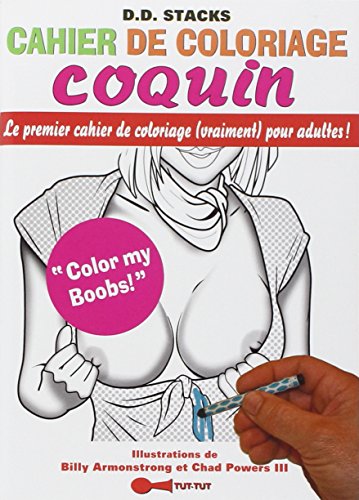 Cahier de coloriage coquin : Pour adultes, interdit aux moins de 18 ans