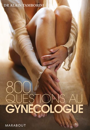 800 questions au gynécologue