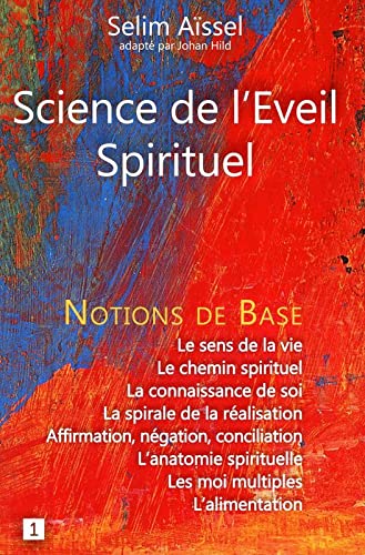 Science de l'Eveil Spirituel-Notions de Base I