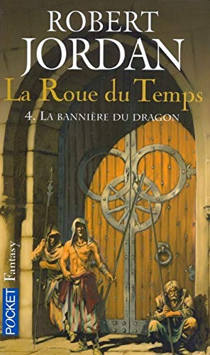 La Roue du Temps, tome 4 : La Bannière du Dragon