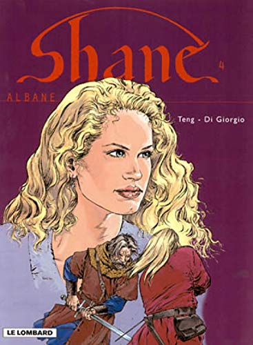Shane, tome 4 : Albane