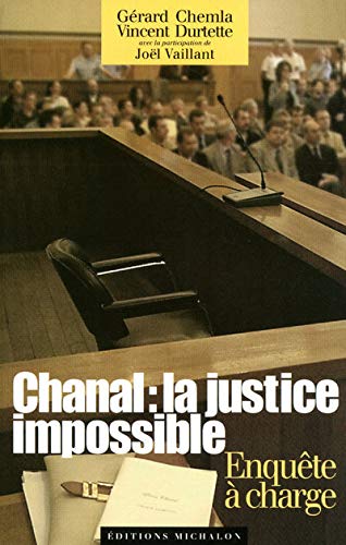 Chanal, la justice impossible