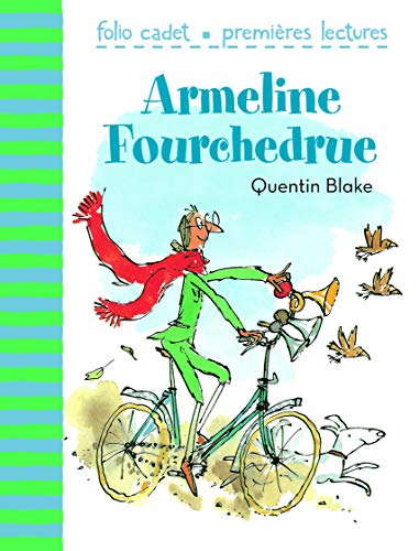 Armeline Fourchedrue - FOLIO CADET PREMIERES LECTURES - de 6 à 7 ans