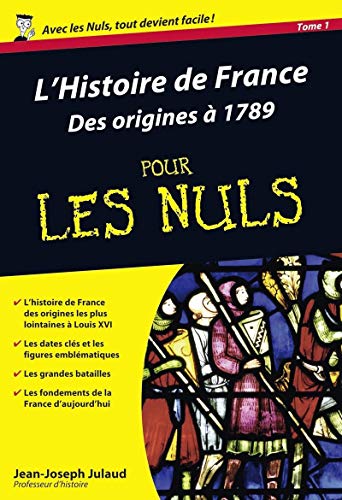 L'Histoire de France Poche Pour les Nuls - Des origines à 1789