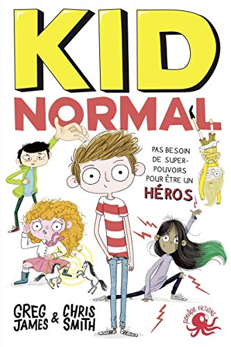 Kid Normal Tome 1