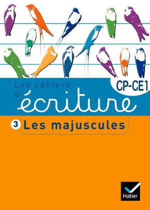 Les cahiers d'écriture CP/CE1 n°3 - Les majuscules