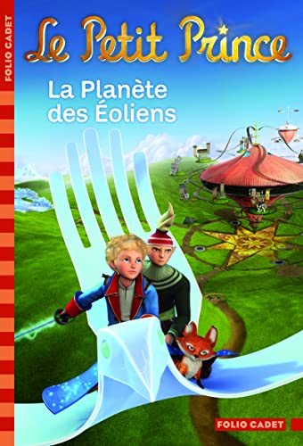 Le Petit Prince, tome 3 : La planète des Éoliens
