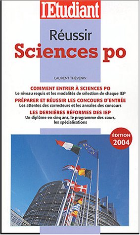 Réussir les Sciences PO 2004
