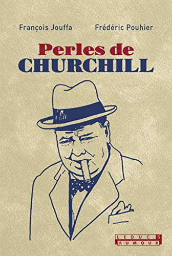 Perles de Churchill (édition collector)