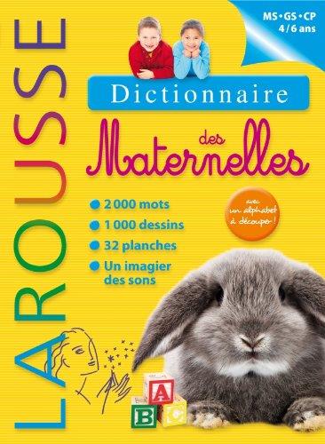 Dictionnaire des Maternelles: 4/6 ans, MS GS CP