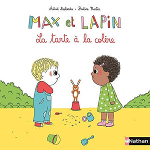 Max et Lapin : La tarte à la colère