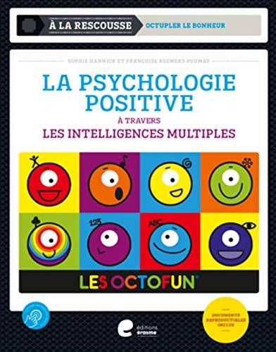 La psychologie positive à travers les intelligences multiples