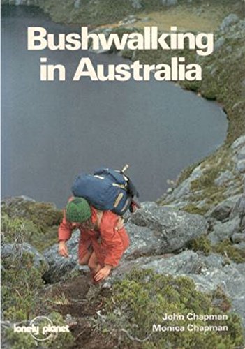 Bushwalking in Australia: A Walking Guide
