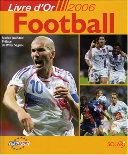 Football: Livre d'or 2006