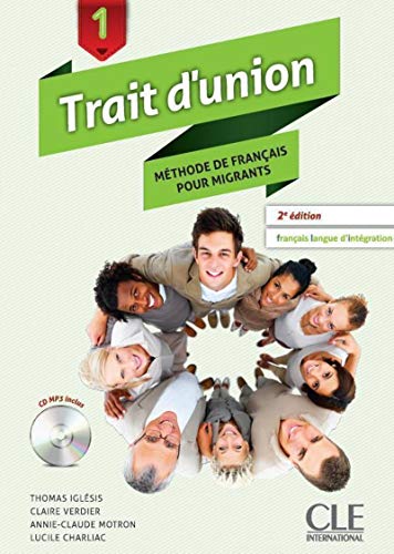 Trait d'union 1 - Niveaux A1.1/A1 - Livre de l'élève + CD audio - 2ème édition