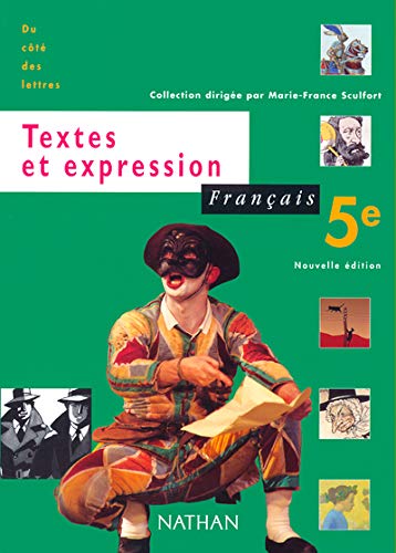 FRANCAIS 5E TEXTES ET EXPRESSION ELEVE 2001