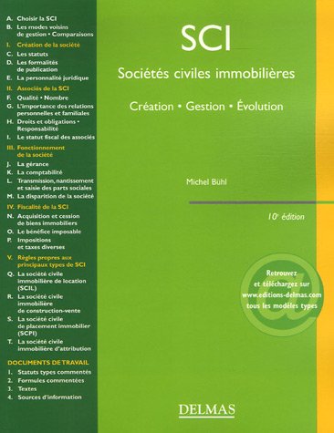 SCI Sociétés civiles immobilières: Création - Gestion - Evolution