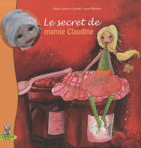 Le secret de mamie Claudine
