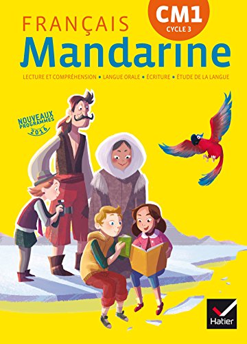 Mandarine Français CM1 éd. 2016 - Manuel de l'élève