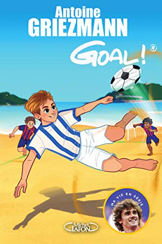 Goal ! - tome 4 Dans la cour des grands (4)