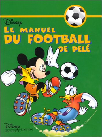 Le manuel du football de Pelé