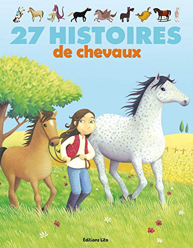 27 histoires de chevaux (collection J'aime les histoires)