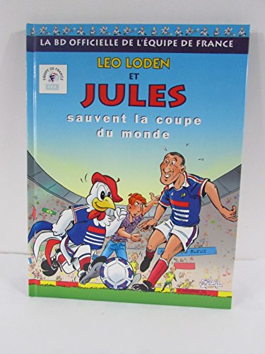 Léo Loden et Jules sauvent la Coupe du Monde