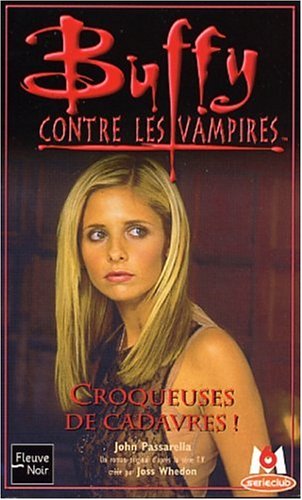 Buffy contre les vampires, tome 32 : Croqueuses de cadavres